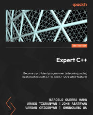 Title: Expert C++: Become a proficient programmer by learning coding best practices with C++17 and C++20's latest features, Author: Marcelo Guerra Hahn