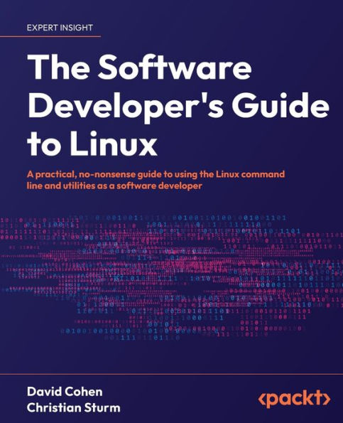 the software Developer's guide to Linux: a practical, no-nonsense using Linux command line and utilities as developer