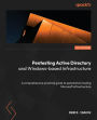 Pentesting Active Directory and Windows-based Infrastructure: A comprehensive practical guide to penetration testing Microsoft infrastructure