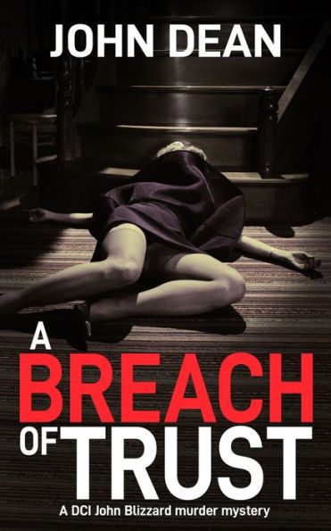 A Breach of Trust: A DCI Blizzard murder mystery