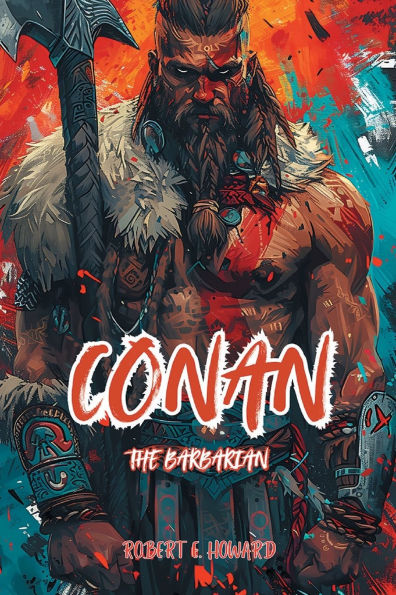 Conan the Barbarian: The Complete Collection (Bauer Classics)