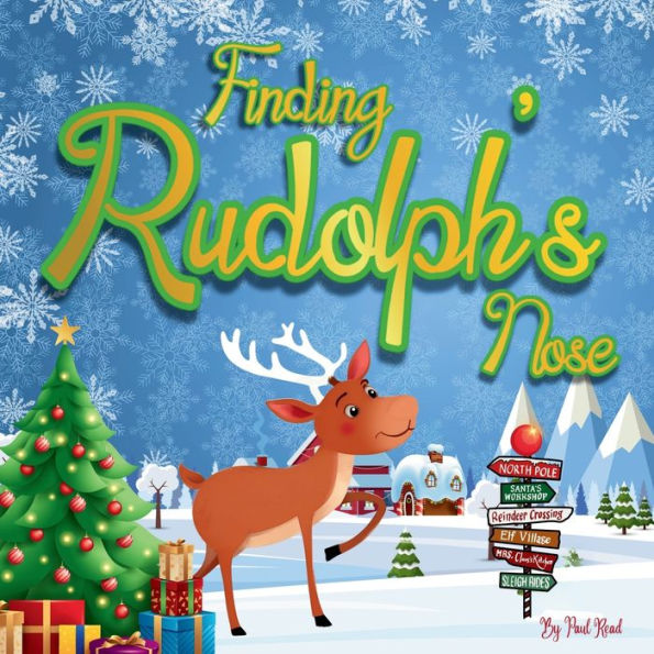 Finding Rudolph's Nose: A Christmas Mystery