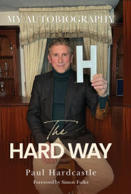 Kindle books best seller free download The Hard Way in English 9781804680797 PDB by Paul Hardcastle, Paul Zanon