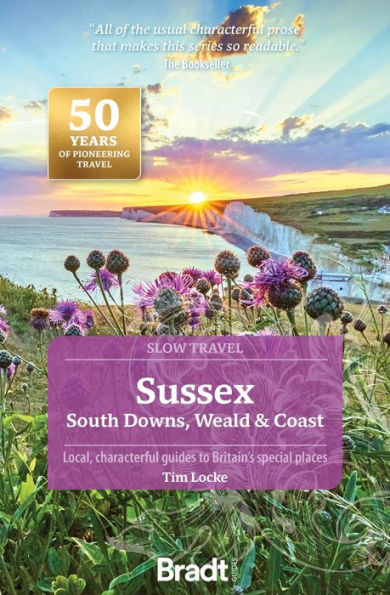 Sussex: South Downs, Weald & Coast