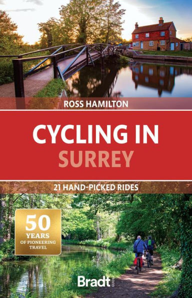 Cycling Surrey: 21 Hand-picked Rides