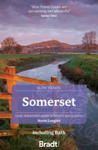 Title: Somerset: Local, Characterful Guides to Britain's Special Places, Author: Norm Longley