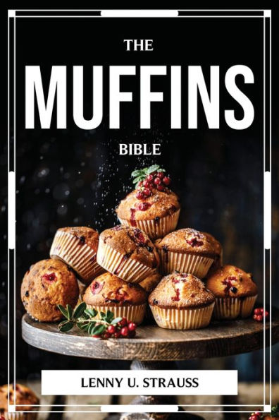 THE MUFFINS BIBLE