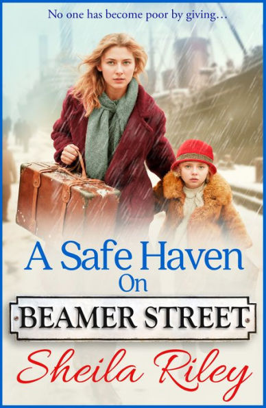 A Safe Haven on Beamer Street: The gripping, emotional saga series from Sheila Riley