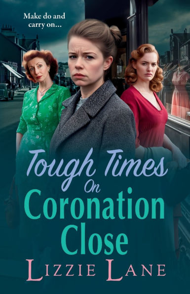Tough Times on Coronation Close