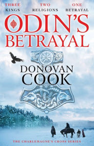 Title: Odin's Betrayal, Author: Donovan Cook