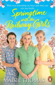 Ebook for dummies download Springtime with the Railway Girls 9781804942246