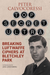 Download free spanish ebook Top Secret Ultra: Breaking Luftwaffe Ciphers at Bletchley Park 9781805001263