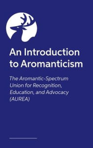 Title: An Introduction to Aromanticism, Author: AUREA