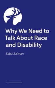 Title: Double Discrimination: People of Colour with Learning Disabilities Defying Ableism and Racism, Author: Saba Salman