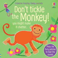 Free books to download on ipad Don't Tickle the Monkey! by Sam Taplin, Ana Martin Larranaga (English literature)