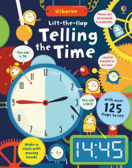 Title: Lift-the-flap Telling the Time, Author: Rosie Hore