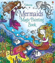 Title: Mermaids Magic Painting Book, Author: Fiona Watt