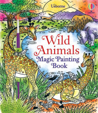 Title: Wild Animals Magic Painting Book, Author: Sam Baer