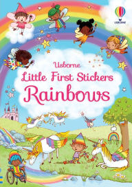 Title: Little First Stickers Rainbows, Author: Felicity Brooks