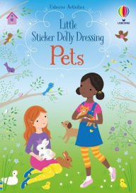 Title: Little Sticker Dolly Dressing Pets, Author: Fiona Watt