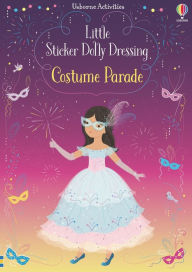 Free audio online books download Little Sticker Dolly Dressing Costume Parade 9781805071068 English version RTF MOBI DJVU by Fiona Watt, Lizzie Mackay