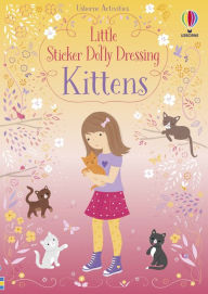 Amazon free downloads books Little Sticker Dolly Dressing Kittens CHM