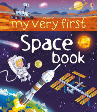 Title: My Very First Space Book, Author: Emily Bone