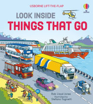 Title: Look Inside Things That Go, Author: Rob Lloyd Jones