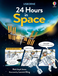 Title: 24 Hours in Space, Author: Rob Lloyd Jones