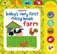 Title: Baby's Very First Noisy Book Farm, Author: Fiona Watt