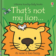 Read free books online without downloading That's not my lion... CHM 9781805071914 (English literature) by Fiona Watt, Rachel Wells