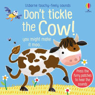Title: Don't Tickle the Cow!, Author: Sam Taplin