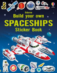 Title: Build Your Own Spaceships Sticker Book, Author: Simon Tudhope