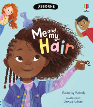 Title: Me and My Hair, Author: Kimberley Kinloch