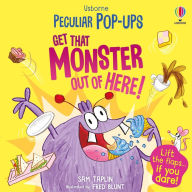 Title: Get That Monster Out Of Here!, Author: Sam Taplin