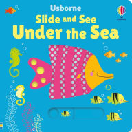 Ipod download audio books Slide and See Under the Sea (English Edition) 9781805075202 by Fiona Watt, Stella Baggott PDB RTF