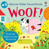 Title: Slider Sound Books Woof!, Author: Sam Taplin