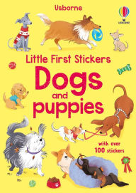 Title: Little First Stickers Dogs and Puppies, Author: Kristie Pickersgill