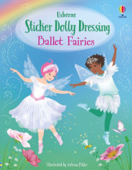 Title: Sticker Dolly Dressing Ballet Fairies, Author: Fiona Watt