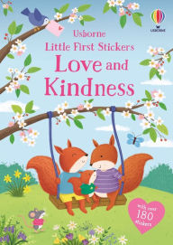 Title: Little First Stickers Love and Kindness, Author: Holly Bathie