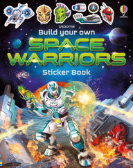 Title: Build Your Own Space Warriors Sticker Book, Author: Simon Tudhope