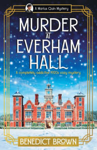 Murder at Everham Hall: A completely addictive 1920s cozy mystery