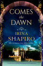 Comes the Dawn: A Totally Heart-Wrenching and Gripping Historical Page-Turner