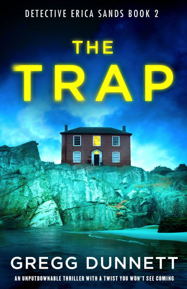 The Trap: An Unputdownable Thriller with a Twist You Won't See Coming