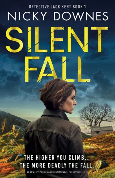Silent Fall: An absolutely gripping and unputdownable crime thriller
