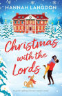 Christmas with the Lords: The perfect uplifting Christmas romance