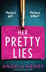 Downloading ebooks to kindle Her Pretty Lies: An absolutely gripping psychological thriller 9781805085164 (English Edition)