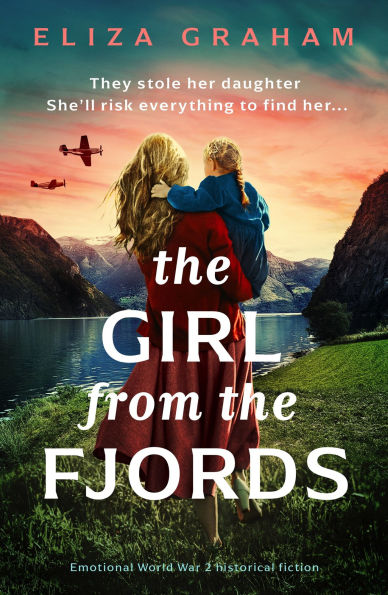 the Girl from Fjords: Emotional World War 2 Historical Fiction