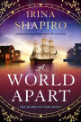 A World Apart: A Gripping Historical Page-Turner Full of Emotion