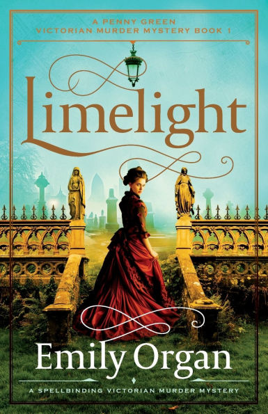 Limelight: A spellbinding Victorian murder mystery